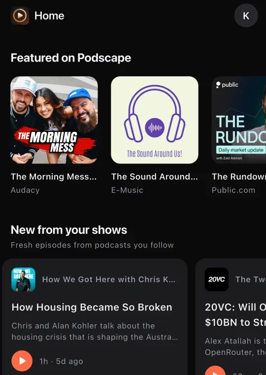 The Podscape home feed showing Featured, New from your shows and Recommended for you